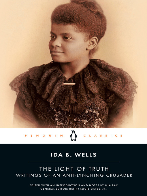 Title details for The Light of Truth by Ida B. Wells - Available